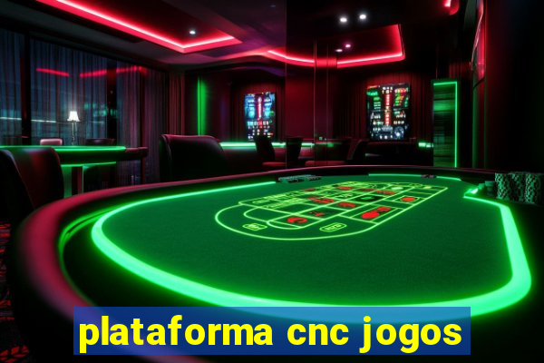 plataforma cnc jogos